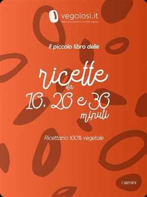 cover image of Il piccolo libro delle ricette da 10, 20 e 30 minuti